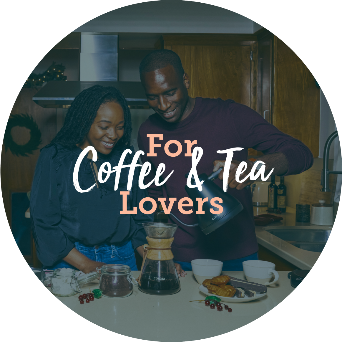 For Coffee and Tea Lovers